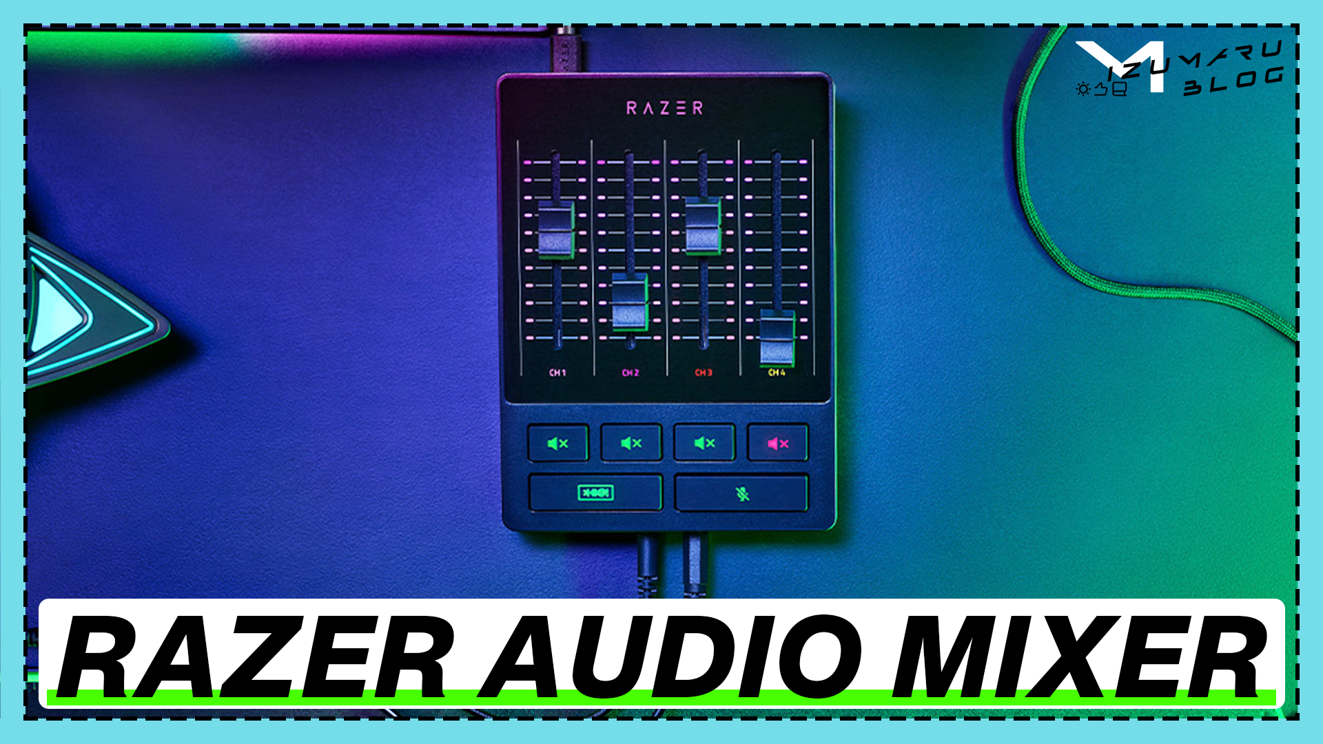 RAZER AUDIO MIXER】Razerから配信向けオーディオミキサーが発売される